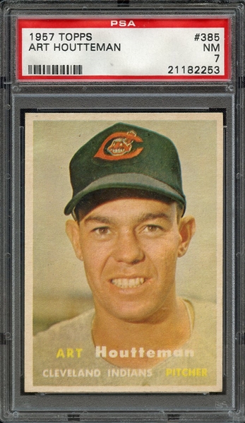 1957 TOPPS 385 ART HOUTTEMAN PSA NM 7