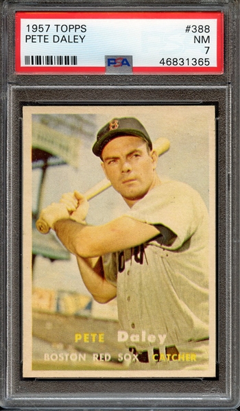 1957 TOPPS 388 PETE DALEY PSA NM 7