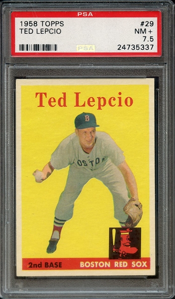 1958 TOPPS 29 TED LEPCIO PSA NM+ 7.5