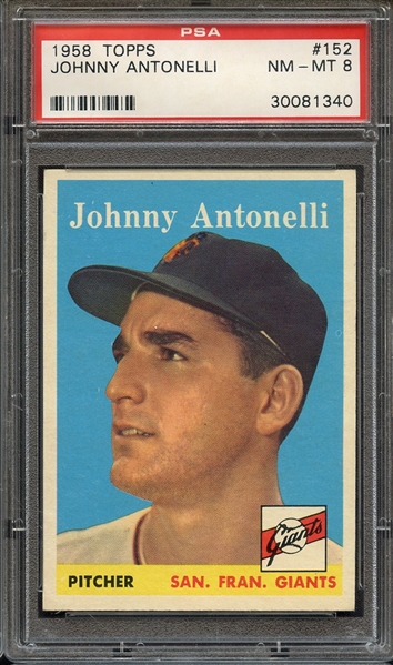 1958 TOPPS 152 JOHNNY ANTONELLI PSA NM-MT 8