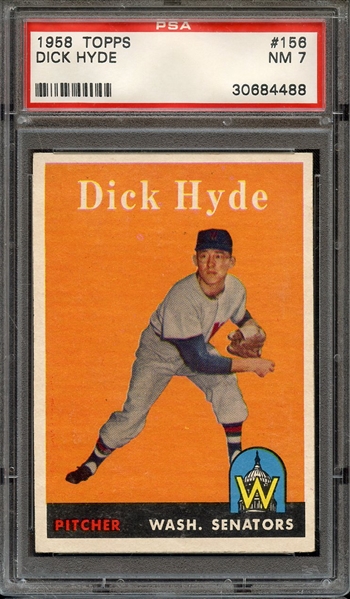 1958 TOPPS 156 DICK HYDE PSA NM 7