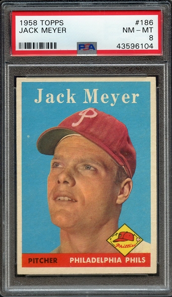 1958 TOPPS 186 JACK MEYER PSA NM-MT 8