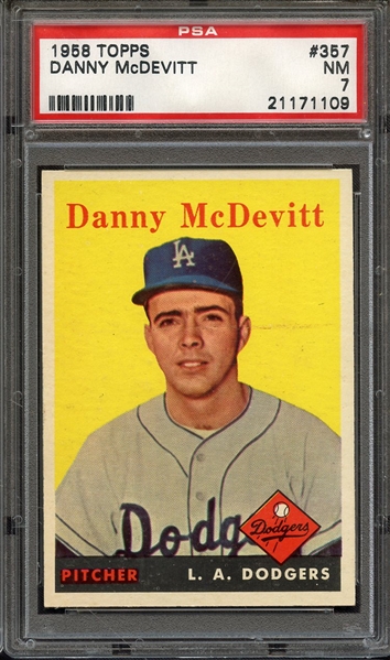 1958 TOPPS 357 DANNY McDEVITT PSA NM 7