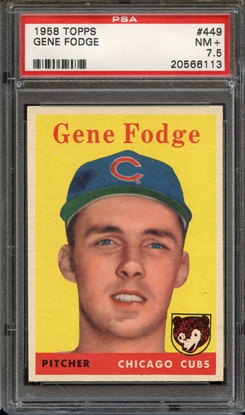 1958 TOPPS 449 GENE FODGE PSA NM+ 7.5