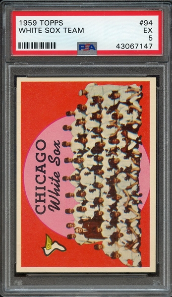 1959 TOPPS 94 WHITE SOX TEAM PSA EX 5