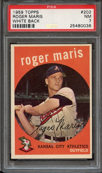 1959 TOPPS 202 ROGER MARIS WHITE BACK PSA NM 7