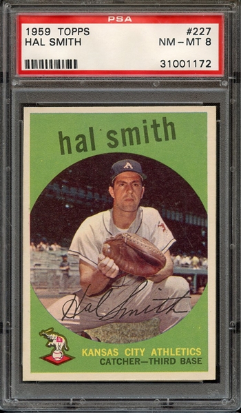 1959 TOPPS 227 HAL SMITH PSA NM-MT 8