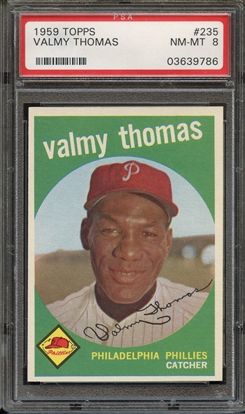 1959 TOPPS 235 VALMY THOMAS PSA NM-MT 8