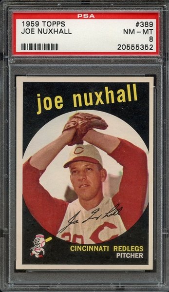 1959 TOPPS 389 JOE NUXHALL PSA NM-MT 8