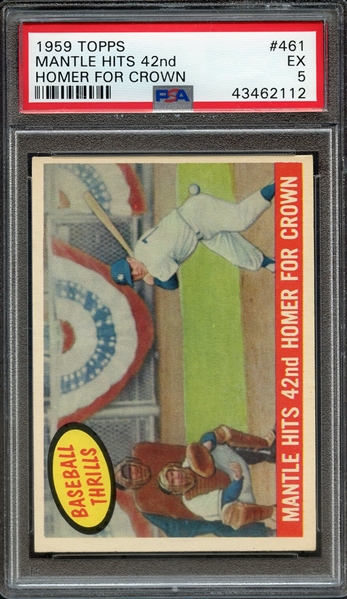 1959 TOPPS 461 MANTLE HITS 42nd HOMER FOR CROWN PSA EX 5