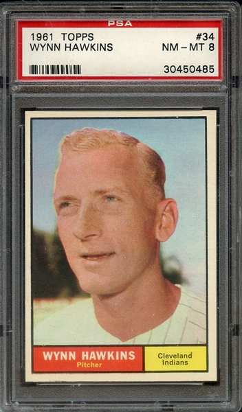 1961 TOPPS 34 WYNN HAWKINS PSA NM-MT 8