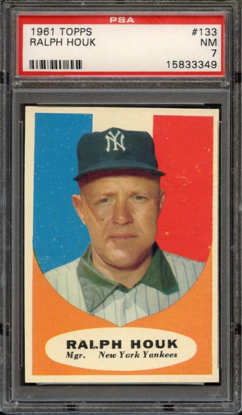 1961 TOPPS 133 RALPH HOUK PSA NM 7