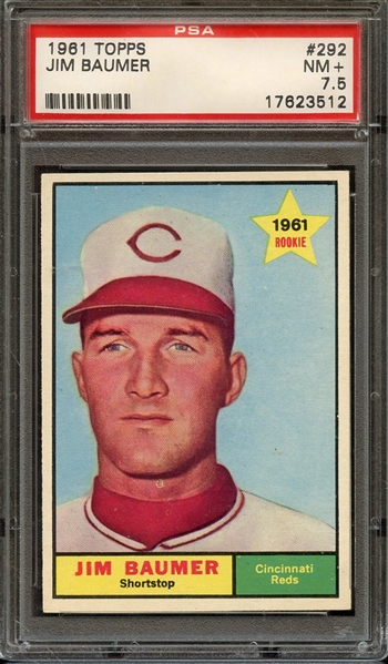 1961 TOPPS 292 JIM BAUMER PSA NM+ 7.5