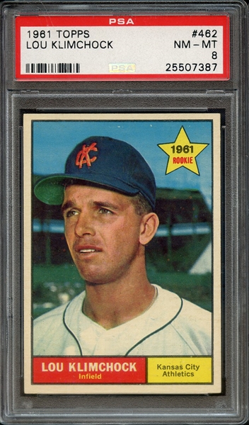 1961 TOPPS 462 LOU KLIMCHOCK PSA NM-MT 8