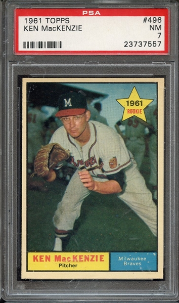 1961 TOPPS 496 KEN MacKENZIE PSA NM 7