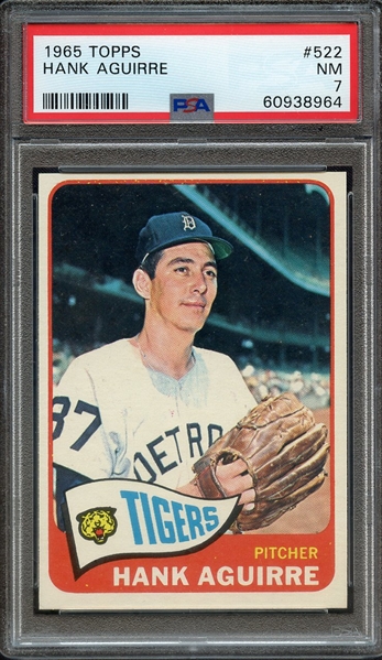 1965 TOPPS 522 HANK AGUIRRE PSA NM 7