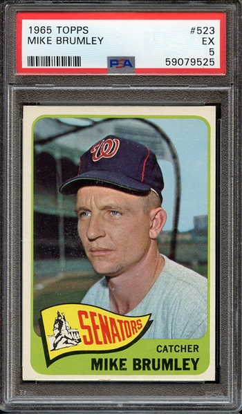 1965 TOPPS 523 MIKE BRUMLEY PSA EX 5