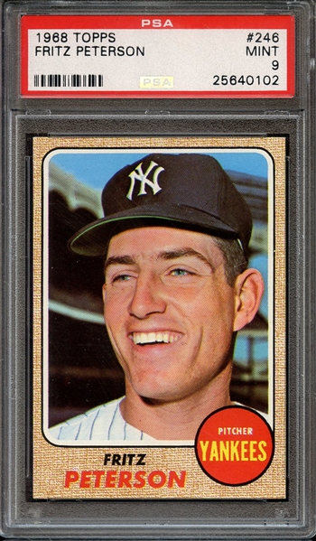 1968 TOPPS 246 FRITZ PETERSON PSA MINT 9