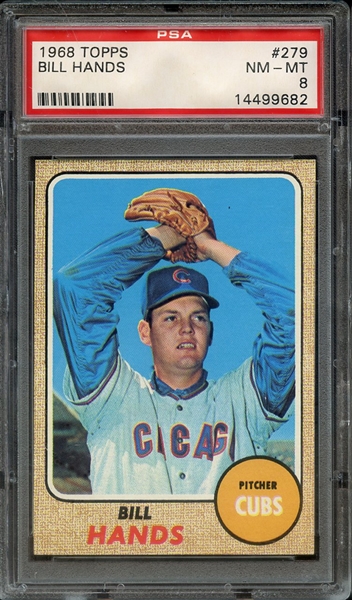 1968 TOPPS 279 BILL HANDS PSA NM-MT 8