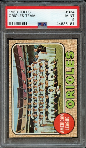 1968 TOPPS 334 ORIOLES TEAM PSA MINT 9