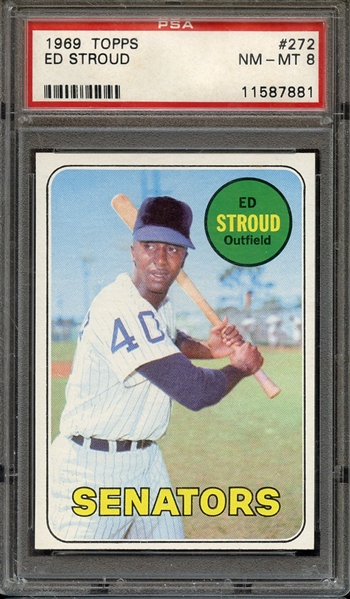 1969 TOPPS 272 ED STROUD PSA NM-MT 8