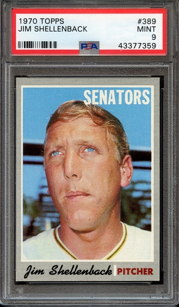 1970 TOPPS 389 JIM SHELLENBACK PSA MINT 9