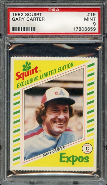 1982 SQUIRT 19 GARY CARTER PSA MINT 9