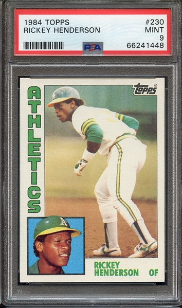 1984 TOPPS 230 RICKEY HENDERSON PSA MINT 9