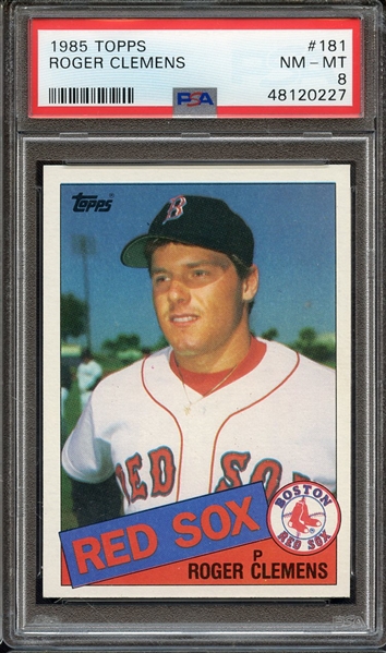 1985 TOPPS 181 ROGER CLEMENS PSA NM-MT 8