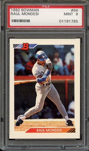 1992 BOWMAN 64 RAUL MONDESI PSA MINT 9