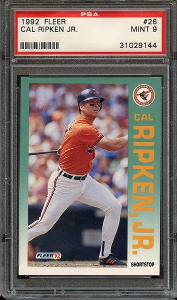 1992 FLEER 26 CAL RIPKEN JR. PSA MINT 9