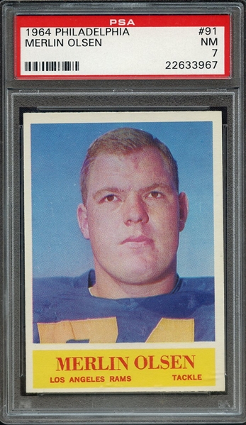 1964 PHILADELPHIA 91 MERLIN OLSEN PSA NM 7