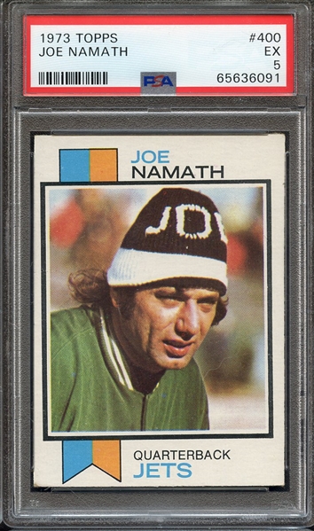 1973 TOPPS 400 JOE NAMATH PSA EX 5