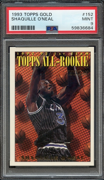 1993 TOPPS GOLD 152 SHAQUILLE O'NEAL PSA MINT 9