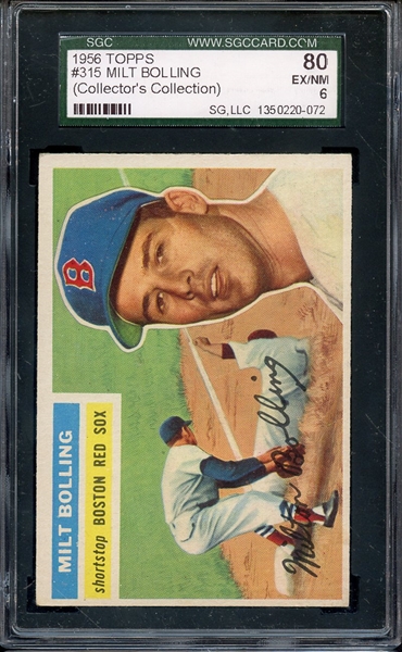 1956 TOPPS 315 MILT BOLLING SGC EX/MT 80 / 6