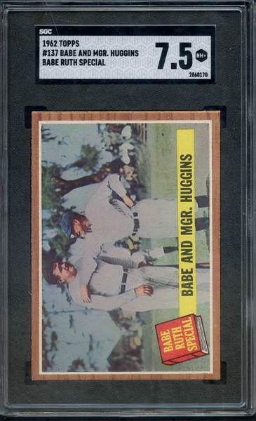 1962 TOPPS 137 BABE RUTH AND MANAGER HUGGINS SGC NM+ 7.5