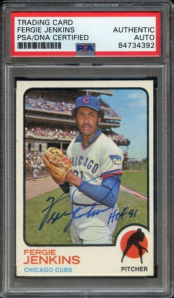 1973 TOPPS 180 SIGNED FERGIE JENKINS W/HOF 91 PSA/DNA AUTO AUTHENTIC