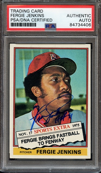 1976 TOPPS TRADED 250T SIGNED FERGIE JENKINS W/HOF 91 PSA/DNA AUTO AUTHENTIC