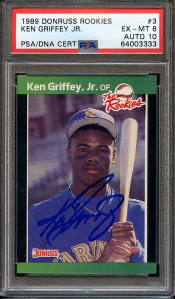 1989 DONRUSS ROOKIES 3 SIGNED KEN GRIFFEY JR PSA EX-MT 6 PSA/DNA AUTO 10