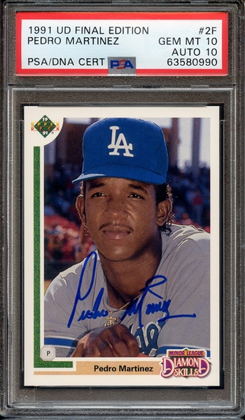 1991 UPPER DECK FINAL EDITION 2F SIGNED PEDRO MARTINEZ PSA GEM MT 10 PSA/DNA AUTO 10