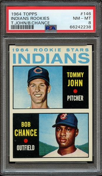 1964 TOPPS 146 INDIANS ROOKIES T.JOHN/B.CHANCE PSA NM-MT 8