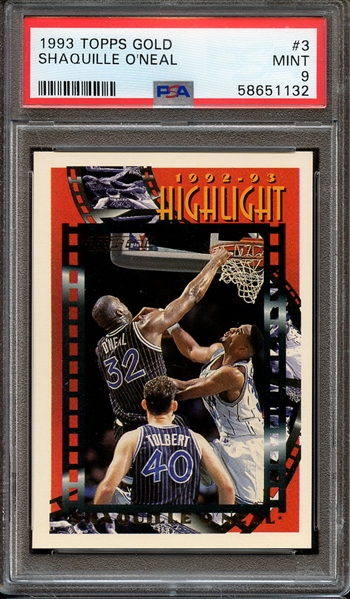 1993 TOPPS GOLD 3 SHAQUILLE O'NEAL PSA MINT 9