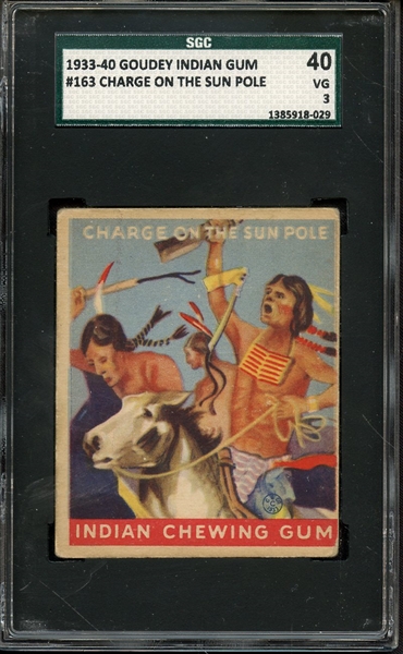 1933 GOUDEY INDIAN GUM 163 CHARGE ON THE SUN POLE SGC VG 40 / 3