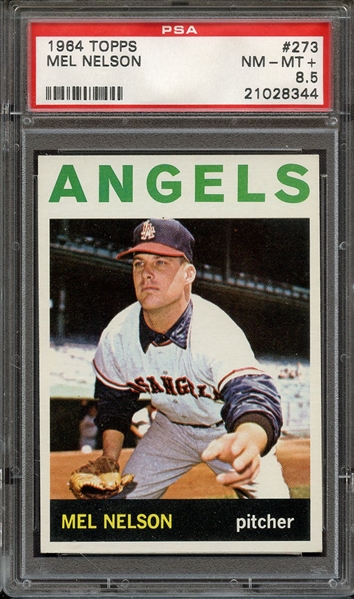 1964 TOPPS 273 MEL NELSON PSA NM-MT+ 8.5