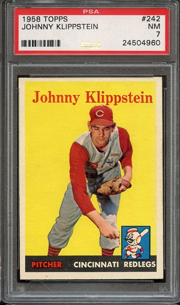 1958 TOPPS 242 JOHNNY KLIPPSTEIN PSA NM 7