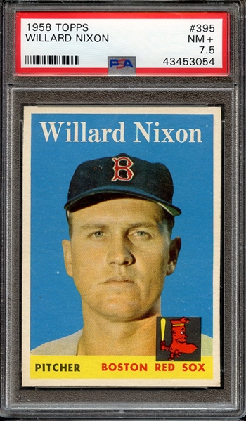 1958 TOPPS 395 WILLARD NIXON PSA NM+ 7.5