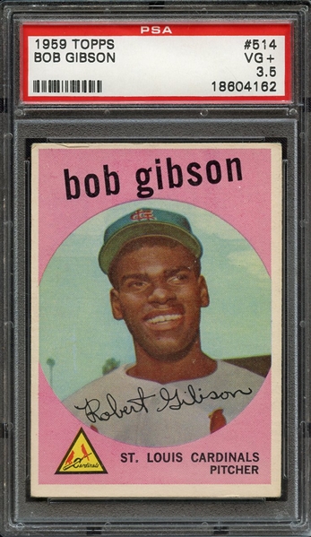 1959 TOPPS 514 BOB GIBSON PSA VG+ 3.5