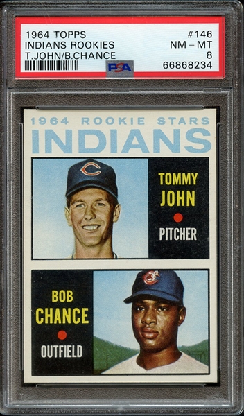 1964 TOPPS 146 INDIANS ROOKIES T.JOHN/B.CHANCE PSA NM-MT 8