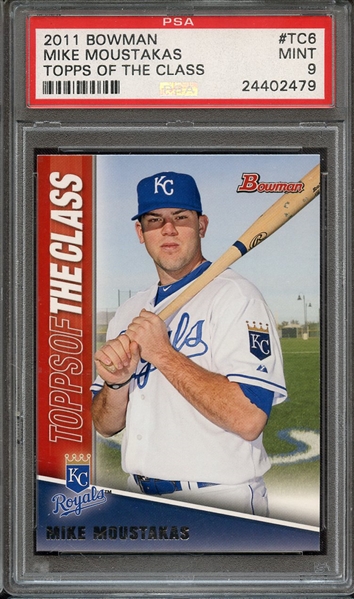 2011 BOWMAN TOPPS OF THE CLASS TC6 MIKE MOUSTAKAS TOPPS OF THE CLASS PSA MINT 9