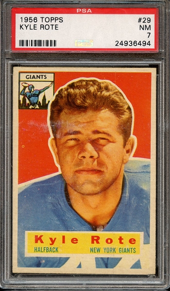 1956 TOPPS 29 KYLE ROTE PSA NM 7